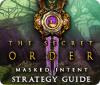 Jocul The Secret Order: Masked Intent Strategy Guide