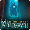 Jocul The Torment of Whitewall