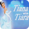 Jocul Tiana and the Tiara