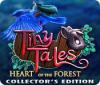 Jocul Tiny Tales: Heart of the Forest Collector's Edition
