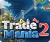 Jocul Trade Mania 2