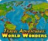 Jocul Travel Adventures: World Wonders