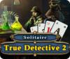 Jocul True Detective Solitaire 2