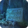 Jocul Twilight Dream