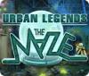 Jocul Urban Legends: The Maze