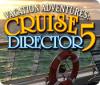 Jocul Vacation Adventures: Cruise Director 5
