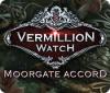 Jocul Vermillion Watch: Moorgate Accord