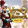 Jocul Voyage To Fantasy: Part 1
