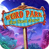 Jocul Weird Park: The Final Show