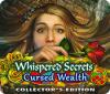 Jocul Whispered Secrets: Cursed Wealth Collector's Edition
