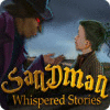 Jocul Whispered Stories: Sandman