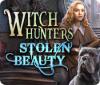 Jocul Witch Hunters: Stolen Beauty