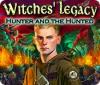 Jocul Witches' Legacy: Hunter and the Hunted