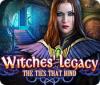 Jocul Witches' Legacy: The Ties that Bind