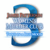 Jocul James Patterson's Women's Murder Club: Twice in a Blue Moon