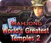Jocul World's Greatest Temples Mahjong 2