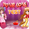 Jocul Your Love Test